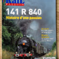 RAIL PASSION N° 124 FEV 2008 141R 840 HISTOIRE D'UNE PASSION