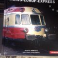 TEE la legende du trans europ express