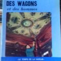 Des wagons et des hommes