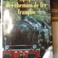 L'épopée des chemins de fer Français