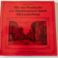 Mit der Postkarte ein Stadtbummel durch Alt-Lauterburg ALFRED NOBERT