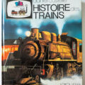 HISTOIRE DES TRAINS DE DANIEL COSTELLE 1981 ED LAROUSSE