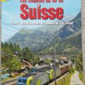 hors-serie Le Train Les chemins de fer en Suisse - Tome 2, spécial 82