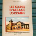LES GARES D'ALSACE LORRAINE EDITIONS PIERRON 1995