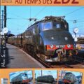 Objectif Rail hors-série n°9 2013/1 « Au temps des 2D2, la saga des 2D2 Ouest et Sud-Ouest»
