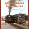 Images de trains XXIV (Atmosphères ferroviaires)