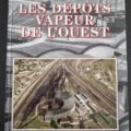 livre Les dépôts vapeur de l'Ouest