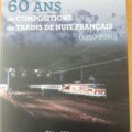 60 Ans de compositions de trains de nuit Français