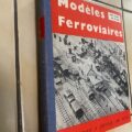 Collection exceptionnelle et rare de la revue "Modèles ferroviaires", fascicules 2 à 16, parus entre 1949 et 1953