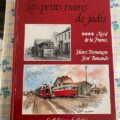 Les petits trains de jadis, Nord de la France Henri Domengie et José Banaudo - TBE